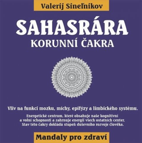 Sinelnikov Valerij: Sahasrára - Korunní čakra