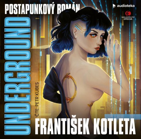 Kotleta František: Underground - CDmp3 (Čte Petr Kubeš)