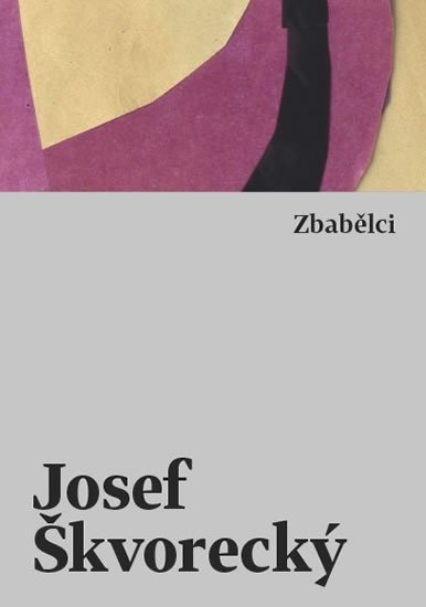 Škvorecký Josef: Zbabělci