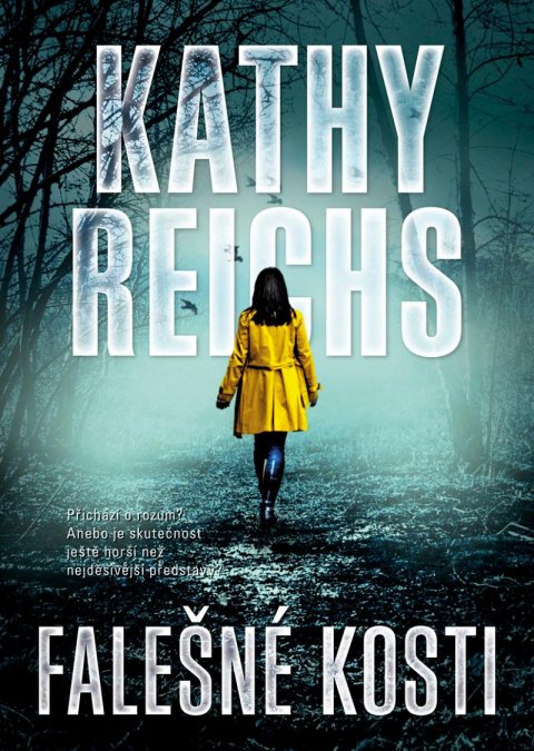 Reichs Kathy: Falešné kosti