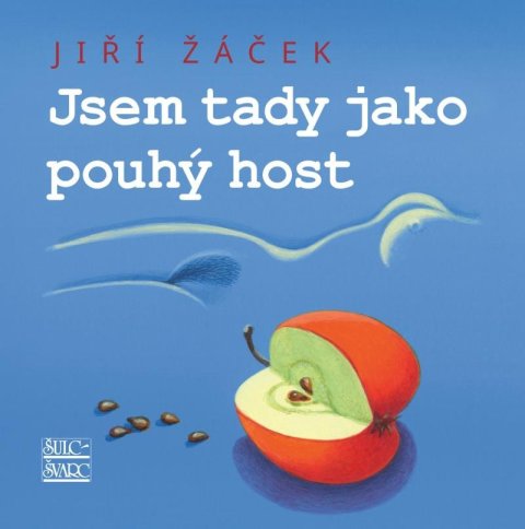 Žáček Jiří: Jsem tady jako pouhý host