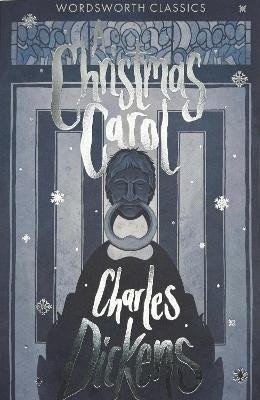 Dickens Charles: A Christmas Carol