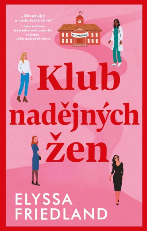 Friedland Elyssa: Klub nadějných žen