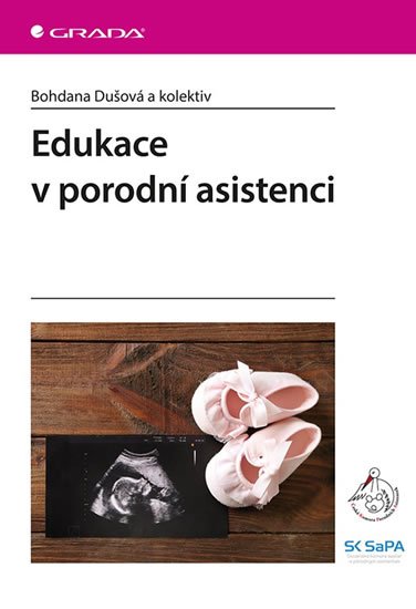 kolektiv autorů: Edukace v porodní asistenci