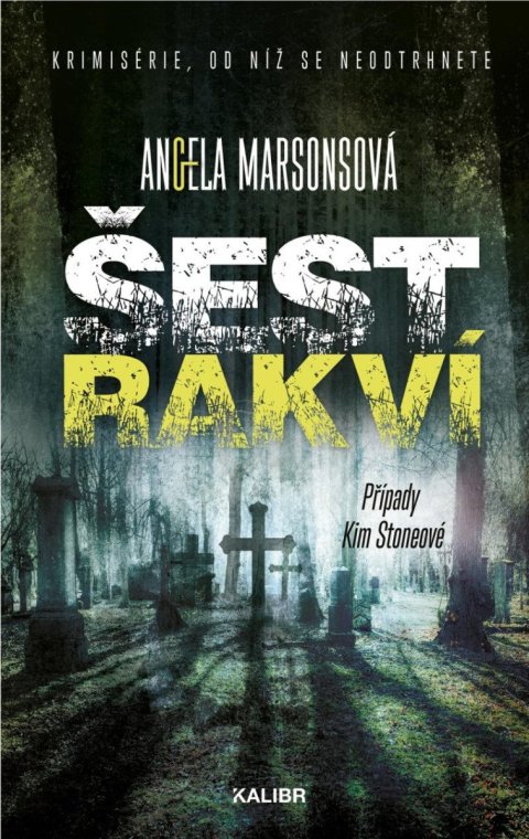 Marsonsová Angela: Šest rakví