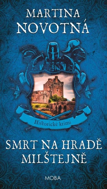 Novotná Martina: Smrt na hradě Milštejně