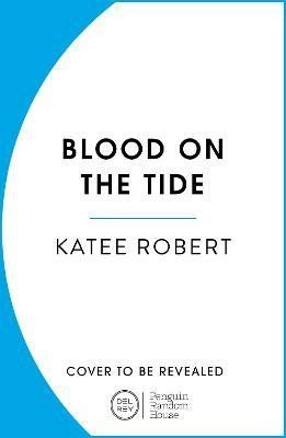 Robert Katee: Blood on the Tide