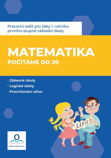 Drozdová Hana: Matematika 1 - Počítáme do 20 - Pracovní sešit