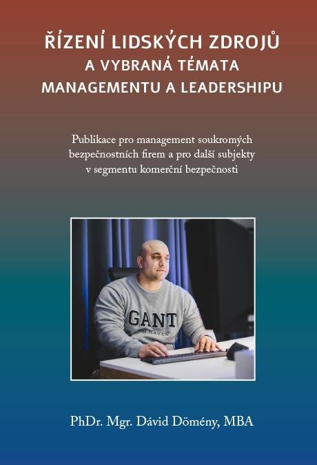 Dömény Dávid: Řízení lidských zdrojů a vybraná témata managementu a leadershipu