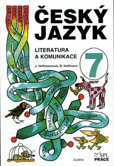 Hoffmannová Jana: Český jazyk pro 7. ročník - Literatura a komunikace