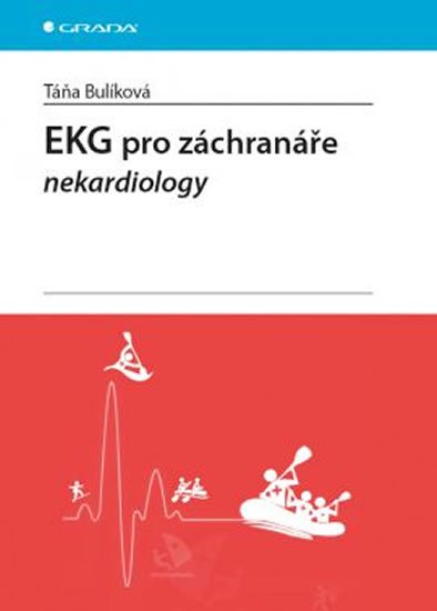 Bulíková Táňa: EKG pro záchranáře nekardiology