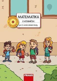 Čiháková Ivana: Matematika - Cvičebníček pro 3. ročník ZŠ