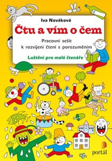 Nováková Iva: Čtu a vím o čem - Pracovní sešit k rozvíjení čtení s porozuměním