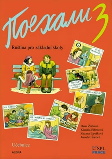 Žofková Hana: Pojechali 3 - Ruština pro základní školy - Učebnice