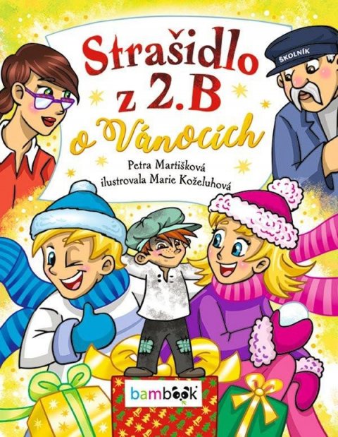 Martišková Petra: Strašidlo z 2. B o Vánocích