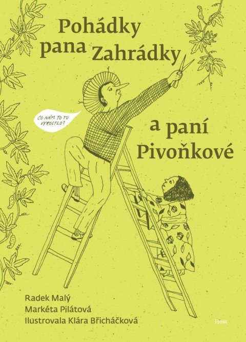 Malý Radek: Pohádky pana Zahrádky a paní Pivoňkové