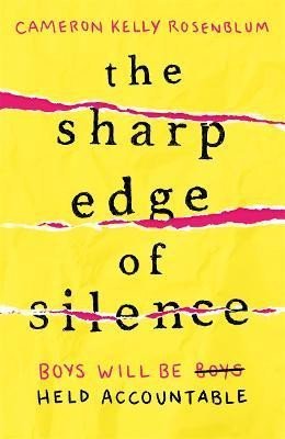 Rosenblum Cameron Kelly: The Sharp Edge of Silence: he took everything from her. Now it´s time for r