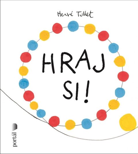 Tullet Hervé: Hraj si!