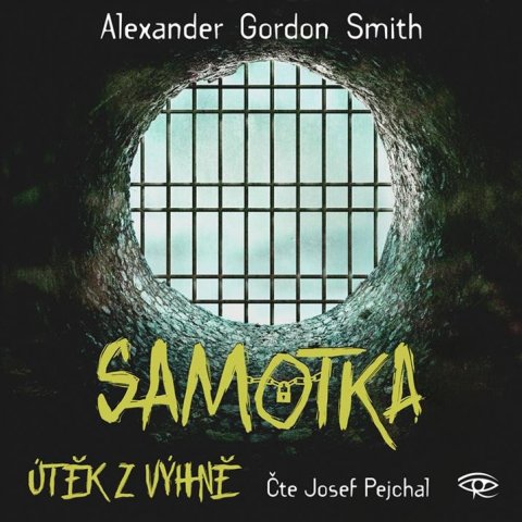 Smith Alexander Gordon: Samotka - Útěk z výhně - CDmp3 (Čte Josef Pejchal)