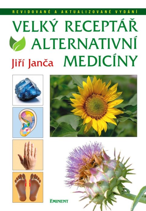 Janča Jiří: Velký receptář alternativní medicíny