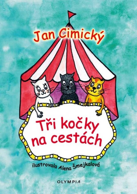 Cimický Jan: Tři kočky na cestách