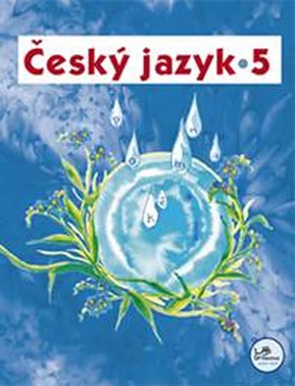 Mikulenková Hana: Český jazyk 5 - 5. ročník