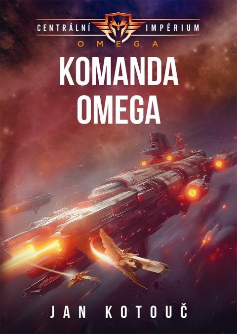 Kotouč Jan: Centrální impérium: Omega 1 - Komanda Omega