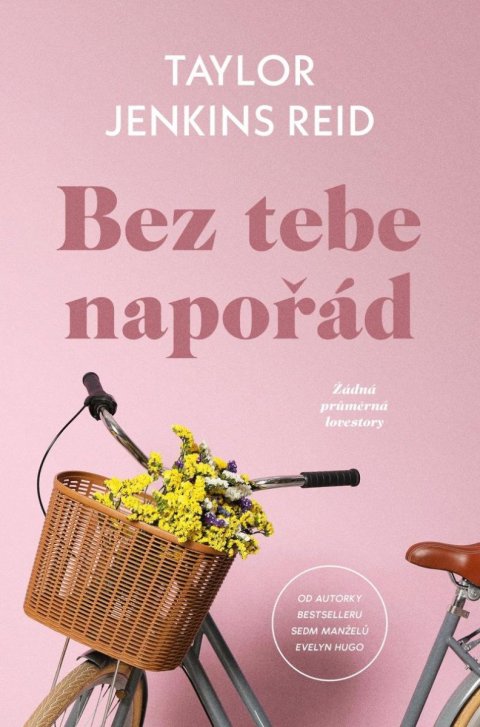 Jenkins Reidová Taylor: Bez tebe napořád