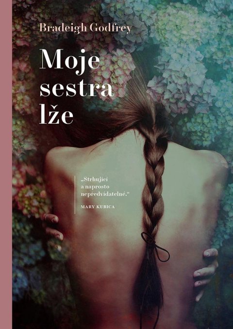 Godfrey Bradeigh: Moje sestra lže