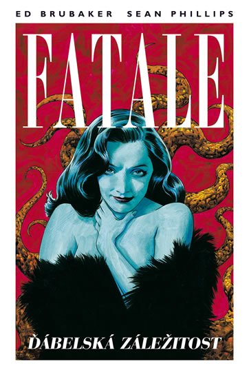 Brubaker Ed: Fatale 2 - Ďábelská záležitost