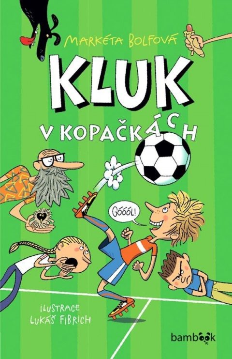 Bolfová Markéta: Kluk v kopačkách