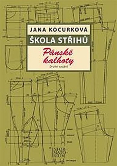 Kocurková Jana: Škola střihů - Pánské kalhoty