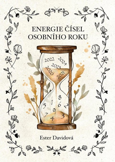 Davidová Ester: Energie čísel osobního roku