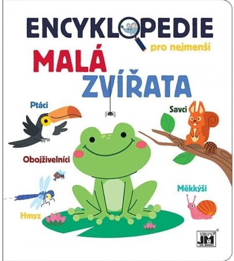 neuveden: Encyklopedie pro nejmenší Malá zvířata