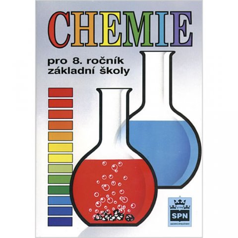 Čtrnáctová Hana: Chemie pro 8. ročník základní školy