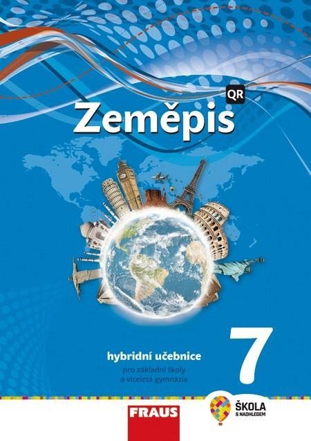 Kohoutová Alice: Zeměpis 7 pro ZŠ a víceletá gymnázia - Hybridní učebnice (nová generace)