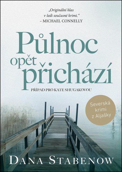 Stabenow Dana: Půlnoc opět přichází