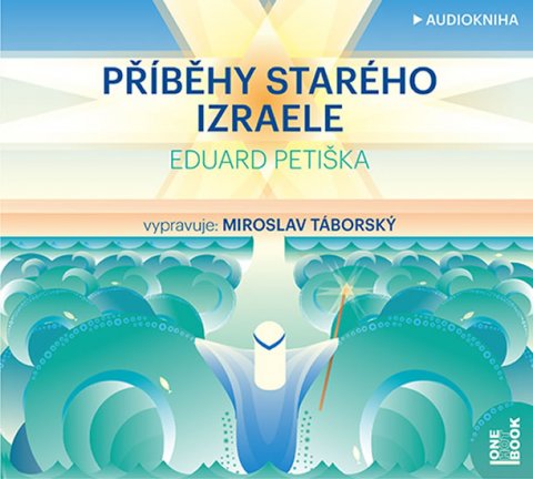 Petiška Eduard: Příběhy starého Izraele - CDmp3