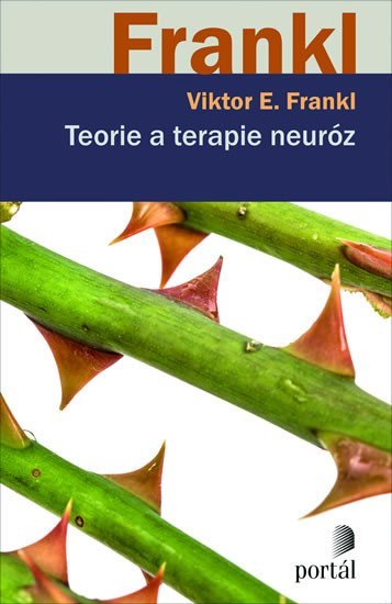 Frankl Viktor E.: Teorie a terapie neuróz