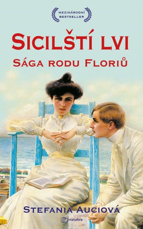 Auci Stefania: Sicilští lvi - Sága rodu Floriů 1