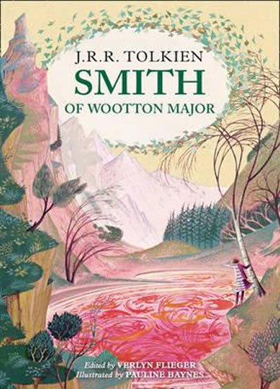 Tolkien John Ronald Reuel: Smith of Wootton Major