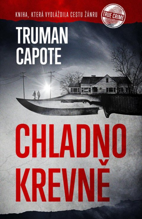 Capote Truman: Chladnokrevně