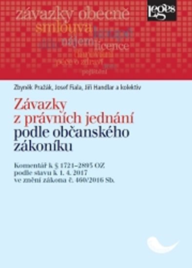 kolektiv autorů: Závazky z právních jednání podle občanského zákoníku: Komentář k § 1721-289