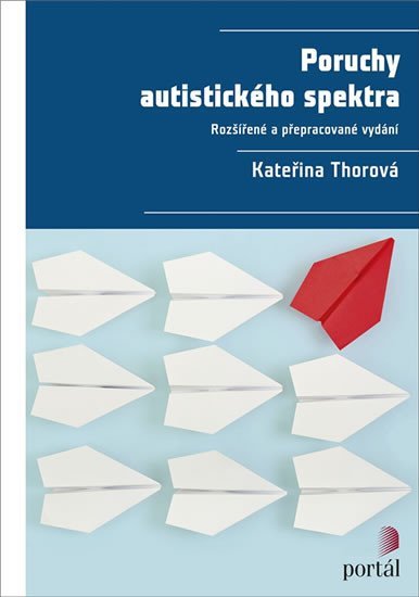 Thorová Kateřina: Poruchy autistického spektra