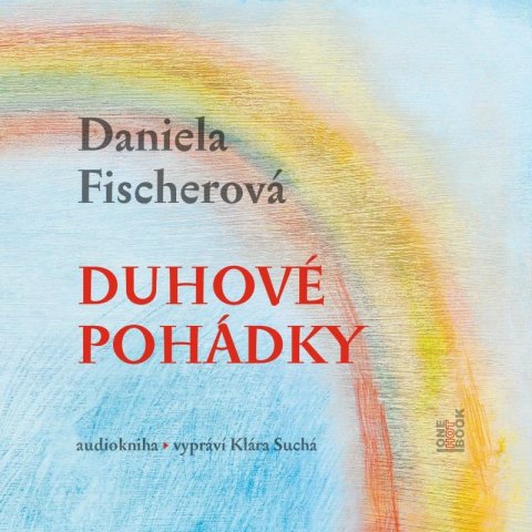 Fischerová Daniela: Duhové pohádky - CDmp3 (Čte Klára Suchá)