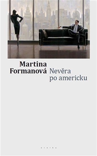 Formanová Martina: Nevěra po americku