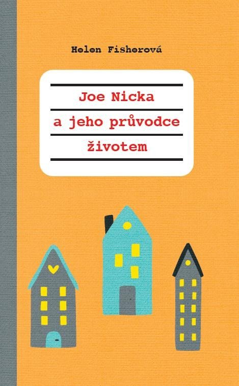 Fisher Helen: Joe Nicka a jeho průvodce životem