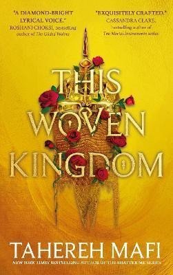 Mafi Tahereh: This Woven Kingdom