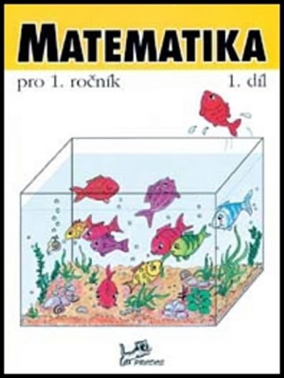 kolektiv autorů: Matematika pro 1. ročník - 1.díl