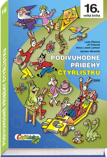 Štíplová Ljuba: Podivuhodné příběhy Čtyřlístku